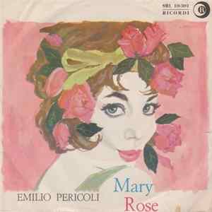 Emilio Pericoli - Mary Rose / Tornero' Al Cairo FLAC