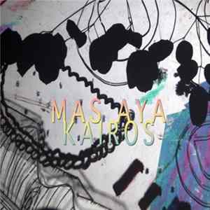 Mas Aya - Kairos FLAC