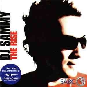 DJ Sammy - The Rise FLAC