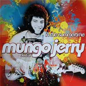 Mungo Jerry - In The Summertime ( Best Of) FLAC