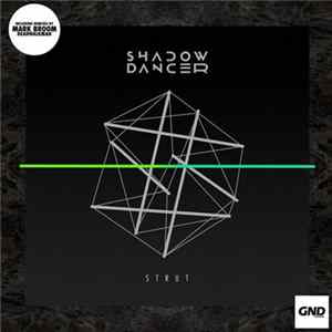 Shadow Dancer - Strut FLAC