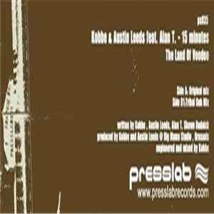 Kobbe & Austin Leeds Pres. The Land Of Voodoo Feat. Alan T. - 15 Minutes FLAC