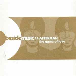 Afterman - The Game Of Love FLAC