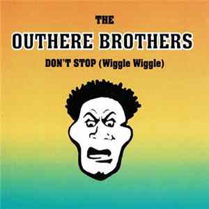 The Outhere Brothers - Don't Stop (Wiggle Wiggle) FLAC