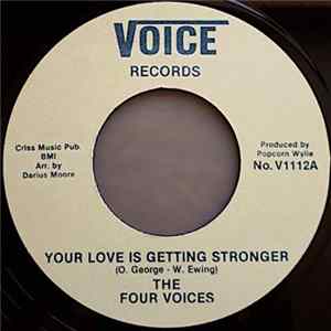 The Four Voices - Your Love Is Getting Stronger / With A Lonely Heart FLAC