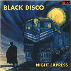 Black Disco - Night Express FLAC