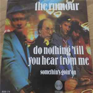 The Rumour - Do Nothing Till You Hear From Me FLAC
