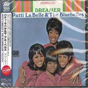 Patti LaBelle & The Bluebells - Dreamer FLAC