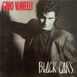 Gino Vannelli - Black Cars FLAC