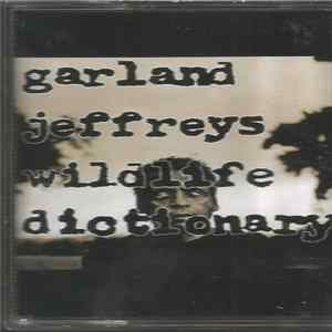 Garland Jeffreys - Wildlife Dictionary FLAC