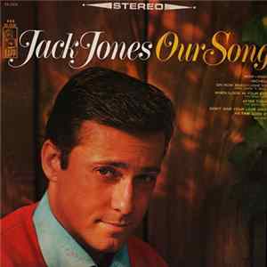 Jack Jones - Our Song FLAC