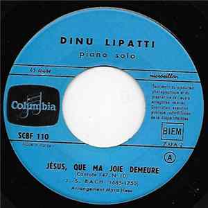 Dinu Lipatti - Jésus, Que Ma Joie Demeure / Siciliana FLAC