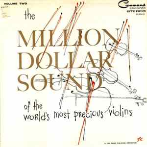 The "Million Dollar Sound" Orchestra - The Million Dollar Sound Of The World's Most Precious Violins Volume Two FLAC