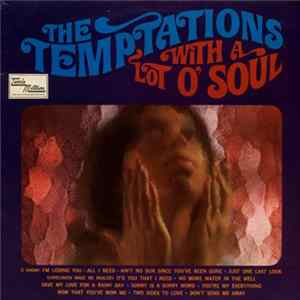 The Temptations - With A Lot O' Soul FLAC