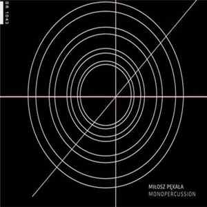 Miłosz Pękala - Monopercussion FLAC