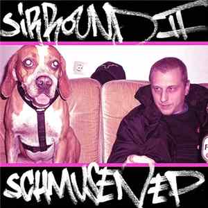 Sirround2 - Schmusen EP FLAC