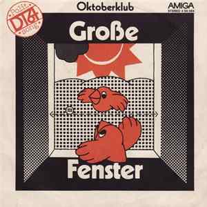 Oktoberklub - Große Fenster / Ich Singe Den Frieden FLAC