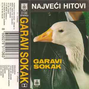 Garavi Sokak - Najveći Hitovi FLAC