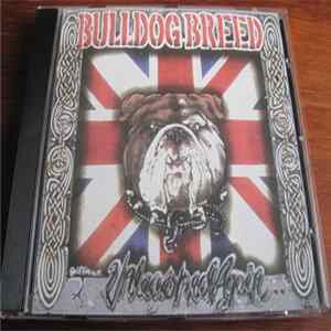 Bulldog Breed - Unleashed Again FLAC
