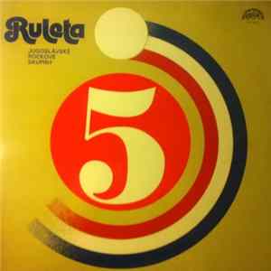 Various - Ruleta 5 (Jugoslávské Rockové Skupiny) FLAC