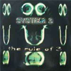 System 3 - The Rule Of 3 FLAC