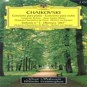 Chaikovski - Concierto Para Piano · Concierto Para Violín · Sinfonía Nº 5 · Obertura "1812" FLAC