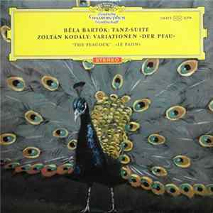 Béla Bartók - Zoltán Kodály - Tanz-Suite - Variationen "Der Pfau" FLAC