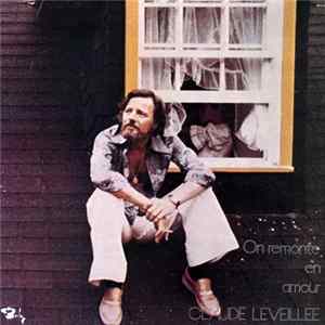 Claude Léveillée - On Remonte En Amour FLAC