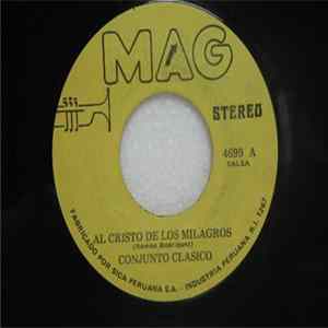 Conjunto Clasico - Al Cristo De Los Milagros FLAC