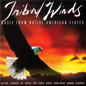 Various - Tribal Winds FLAC