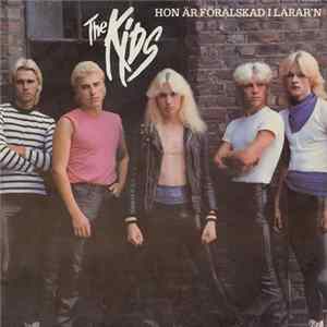 The Kids - Hon Är Förälskad I Lärar'n FLAC