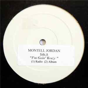 Montell Jordan - I'm Goin' Krazy FLAC