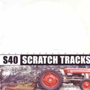 South 40 - Scratch Tracks FLAC