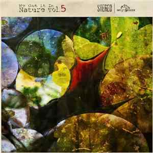 Various - We Got It In Nature Vol.5 FLAC