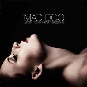 Faye - Mad Dog (Listen to My Heart Speeding) FLAC