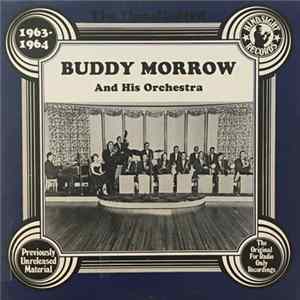Buddy Morrow And His Orchestra - The Uncollected FLAC