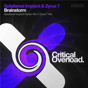 Splattered Implant & Zyrus 7 - Brainstorm FLAC