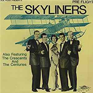The Skyliners - Also Featuring The Crescents & The Centuries FLAC