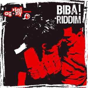 Various - Rial Agony Series #1 - Biba! Riddim FLAC