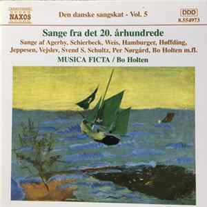 Musica Ficta, Bo Holten - Sange Fra Det 20. Århundrede FLAC