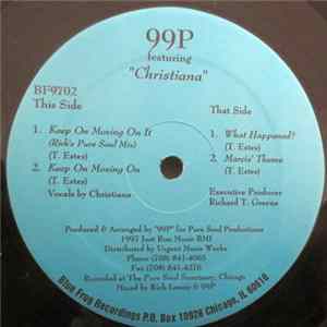 99P Featuring Christiana - Keep On Moving On It FLAC