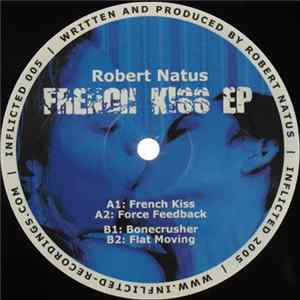 Robert Natus - French Kiss EP FLAC