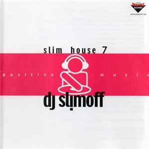 DJ Slimoff - Slim House 7 FLAC