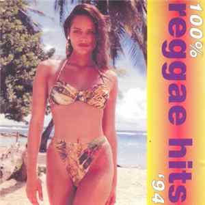 Various - 100% Reggae Hits '94 FLAC