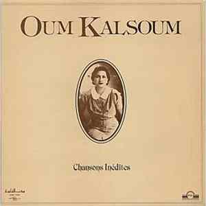 Oum Kalsoum - Chansons Inédites FLAC
