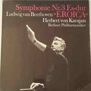 Ludwig van Beethoven / Herbert von Karajan, Berliner Philharmoniker - Symphonie Nr. 3 Es-Dur Op. 55 (Eroica) FLAC