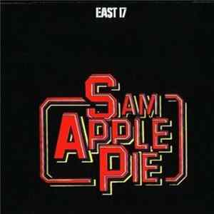 Sam Apple Pie - East 17 FLAC