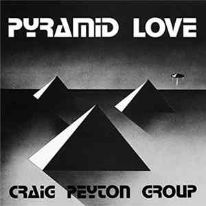 Craig Peyton Group - Pyramid Love FLAC