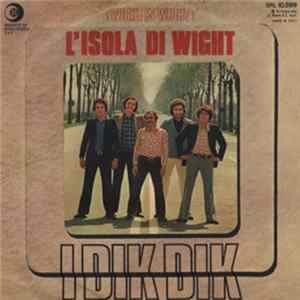 I Dik Dik - L'Isola Di Wight (Wight Is Wight) FLAC