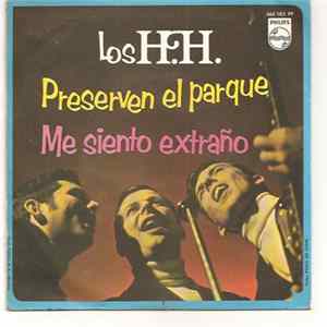 Los H.H. - Preserven El Parque / Me Siento Extraño FLAC